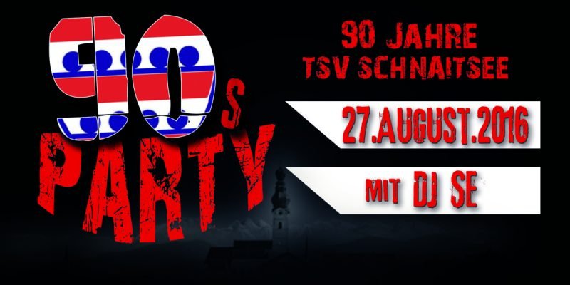 90's Party - TSV Schnaitsee